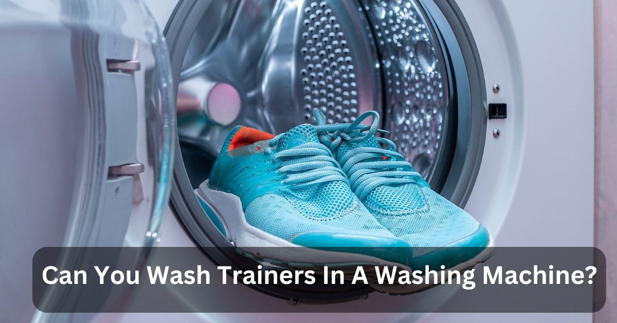 Can You Wash Trainers In A Washing Machine